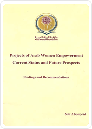 Projects of Arab Women Empowerment : Current Status and Prospects for the Future